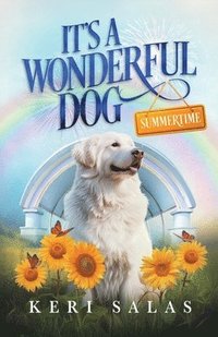 bokomslag It's a Wonderful Dog - Summertime
