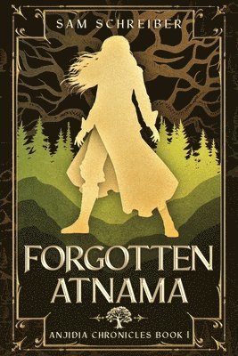 Sam Schreiber - Forgotten Atnama, Häftad
