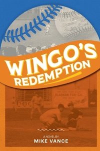 bokomslag Wingo's Redemption