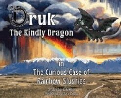 G a Milne - Druk the Kindly Dragon, Inbunden