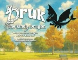G a Milne - Druk The Kindly Dragon in the Super Secret Dragon Wolf Ice Wing Club, Häftad