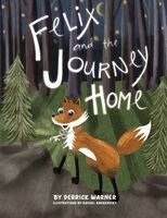 Derrick Warner - Felix and the Journey Home, Häftad
