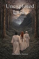 Mariclaire Norton - Unexplored Lands, Häftad
