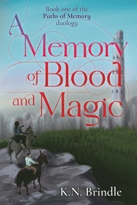 bokomslag Memory of Blood and Magic