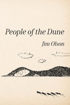 Jim Olson - People of the Dune, Häftad