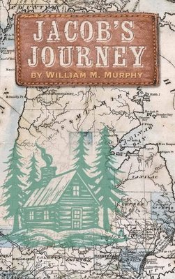 William Murphy - Jacob's Journey, Inbunden