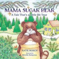 bokomslag Mama Sugar Bear
