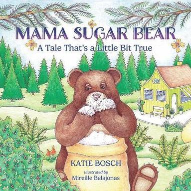 bokomslag Mama Sugar Bear