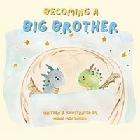 bokomslag Becoming a Big Brother