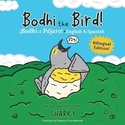 Bodhi the Bird! / Bodhi el Pjaro! 1