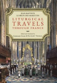 bokomslag Liturgical Travels Through France