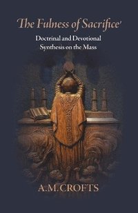 bokomslag Fulness of Sacrifice