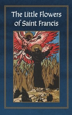 bokomslag Selections from The Little Flowers of Saint Francis of Assisi