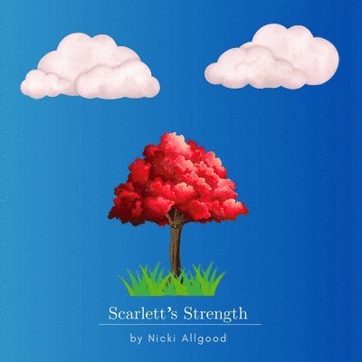 Scarlett's Strength 1