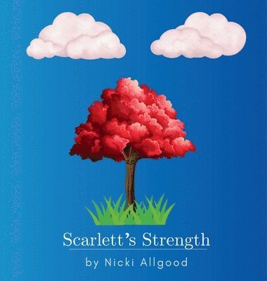 Scarlett's Strength 1