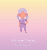 bokomslag Violet Stops Worrying