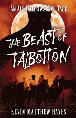 Kevin Matthew Hayes - Beast of Talbotton, Häftad