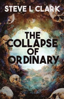 bokomslag The Collapse of Ordinary