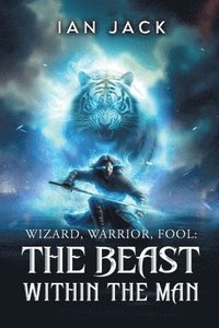 bokomslag Wizard, Warrior, Fool
