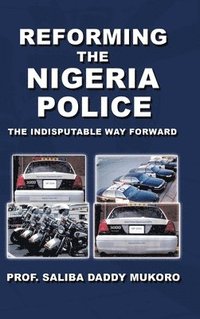 bokomslag Reforming the Nigeria Police