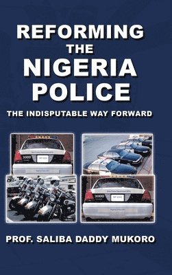 Reforming the Nigeria Police 1