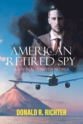 bokomslag American Retired Spy