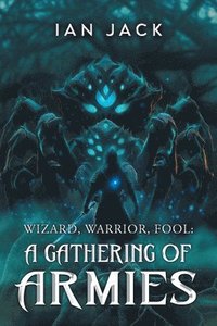 bokomslag Wizard, Warrior, Fool