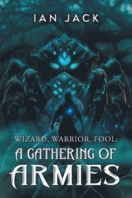 bokomslag Wizard, Warrior, Fool