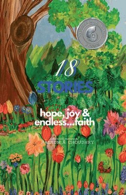 Kalsum A Choudhry - 18 Stories Hope, Joy and Endless...Faith, Häftad