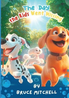 Bruce Mitchell - Day the Kids Went Missing, Häftad