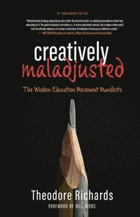 bokomslag Creatively Maladjusted