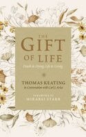 Thomas Keating - Gift of Life, Häftad