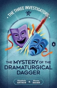 bokomslag The Mystery of the Dramaturgical Dagger