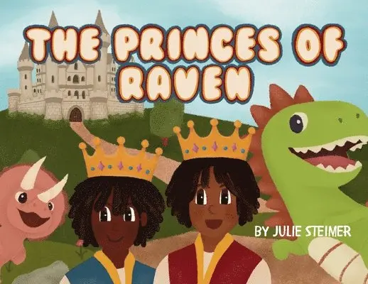 Julie Steimer, Jody Dyer - Princes of Raven, Häftad. Tillgänglighet: Lägg i varukorg