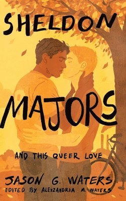 bokomslag Sheldon Majors and This Queer Love