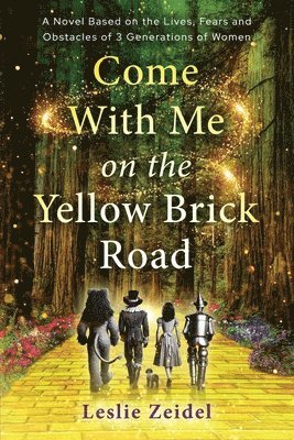 bokomslag Come With Me on the Yellow Brick Road