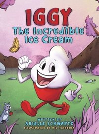 bokomslag Iggy The Incredible Ice Cream