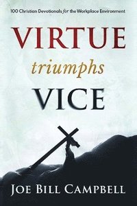 bokomslag Virtue Triumphs Vice