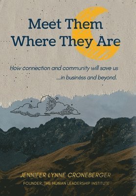 Meet Them Where They Are 1