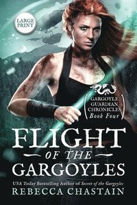 bokomslag Flight of the Gargoyles: Large Print