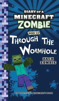 Zack Zombie - Diary of a Minecraft Zombie Book 22, Inbunden