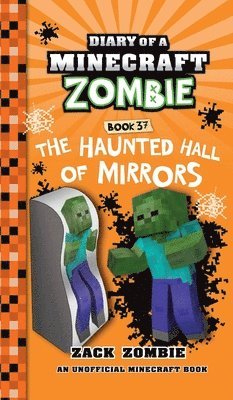Zack Zombie - Diary of a Minecraft Zombie Book 37, Inbunden