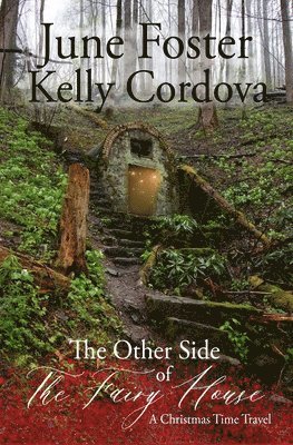 June Foster, Kelly Cordova - Other Side of the Fairy House, Häftad
