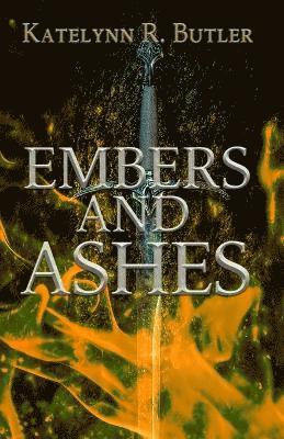 bokomslag Embers and Ashes