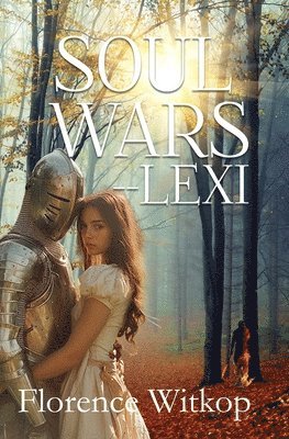 bokomslag Soul Wars - Lexi