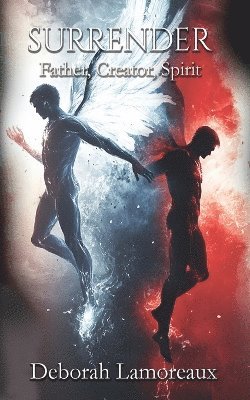 bokomslag Surrender (Father, Creator, Spirit)