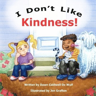 I Don't Like Kindness 1