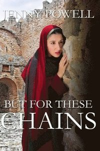 bokomslag But For These Chains