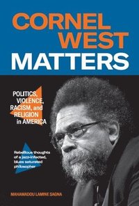 bokomslag Cornel West Matters