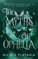 bokomslag The Myths of Ophelia